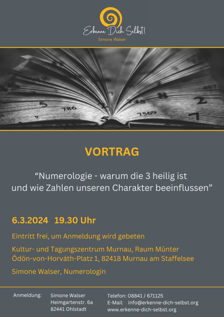 Vortrag Erkenne Dich Selbst! Numerologie KTM 82418 Murnau am Staffelsee Blaues Land